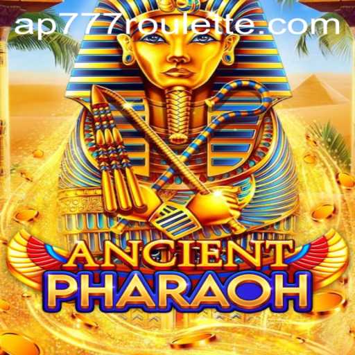 Exploring the Enigmatic World of AncientPharaoh: A Deep Dive into Ap777 Roulette