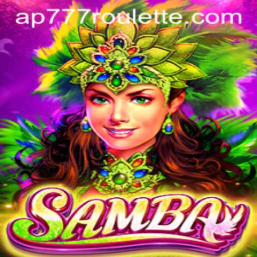 Samba: The Ultimate Guide to Ap777 Roulette in 2023