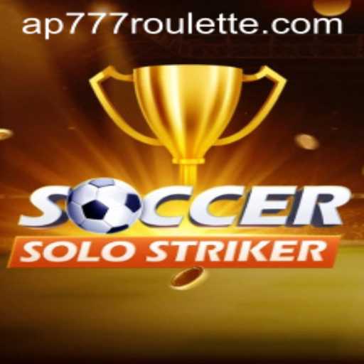 Exploring SoccerSoloStriker – A Unique Blend of Soccer and Luck